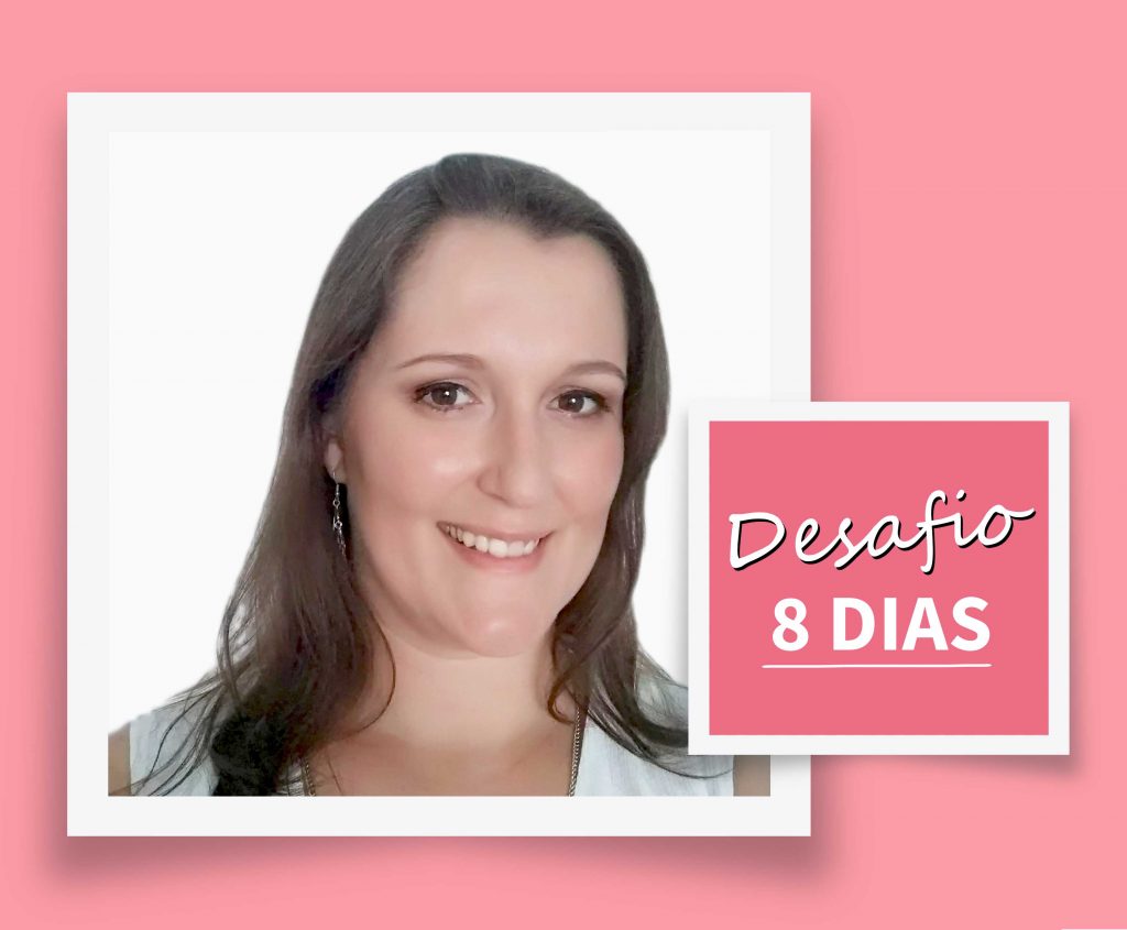 desafio 8 dias